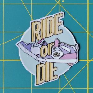 ride or die sticker